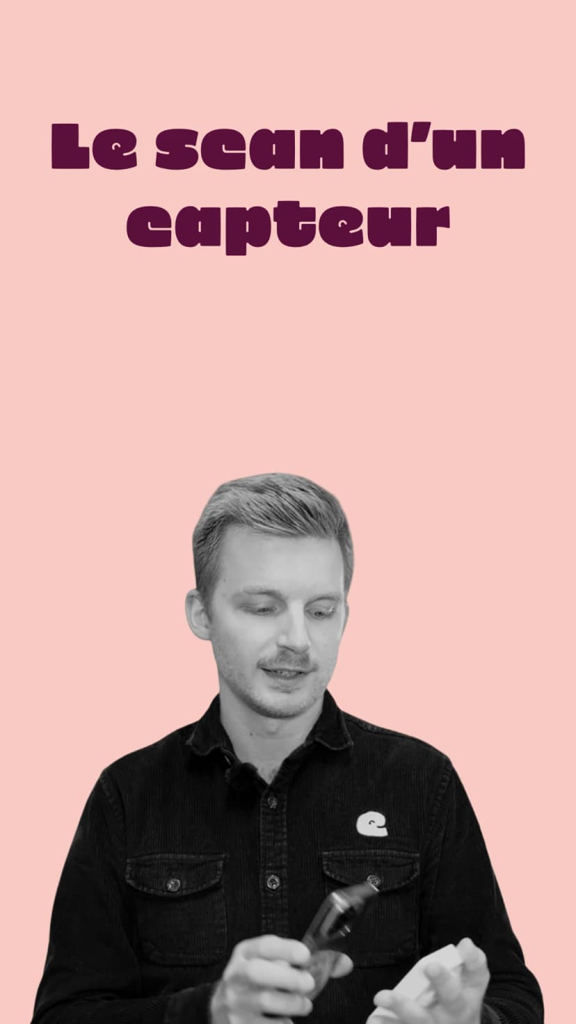 Vidéo pour le scan des capteurs